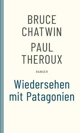 Chatwin |  Wiedersehen mit Patagonien | eBook | Sack Fachmedien