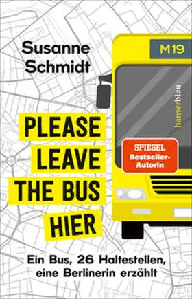 Schmidt | Please leave the bus hier | Buch | 978-3-446-27743-4 | sack.de