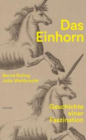 Roling / Weitbrecht |  Das Einhorn | eBook | Sack Fachmedien