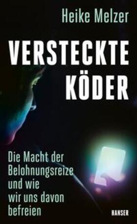 Melzer |  Versteckte Köder | Buch |  Sack Fachmedien