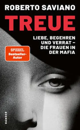 Saviano |  Treue | Buch |  Sack Fachmedien