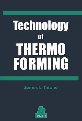 Throne |  Technology of Thermoforming | eBook | Sack Fachmedien