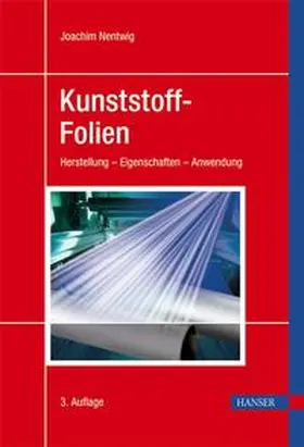 Nentwig |  Kunststoff-Folien | Buch |  Sack Fachmedien