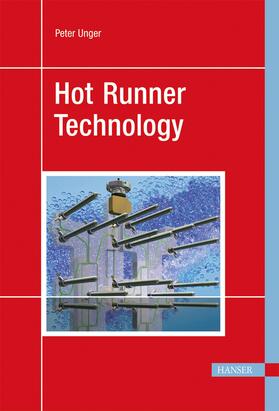 Unger |  Hot Runner Technology | Buch |  Sack Fachmedien