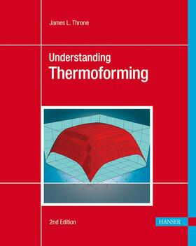 Throne |  Understanding Thermoforming | Buch |  Sack Fachmedien