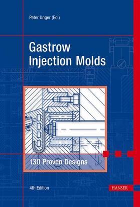 Unger |  Gastrow Injection Molds | eBook | Sack Fachmedien