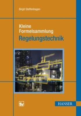 Steffenhagen |  Kleine Formelsammlung Regelungstechnik | Buch |  Sack Fachmedien