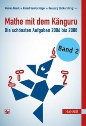 Noack / Geretschläger / Stocker |  Mathe mit dem Känguru | Buch |  Sack Fachmedien