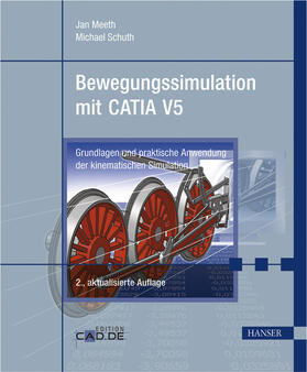 Meeth / Schuth |  Bewegungssimulation mit CATIA V5 | eBook | Sack Fachmedien