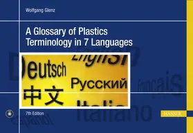 Glenz |  A Glossary of Plastics Terminology in 7 languages | Buch |  Sack Fachmedien