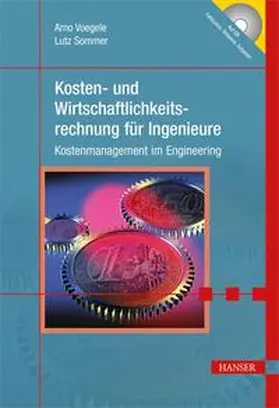 Voegele / Sommer |  Kosten- und Wirtschaftlichkeitsrechnung für Ingenieure | Buch |  Sack Fachmedien