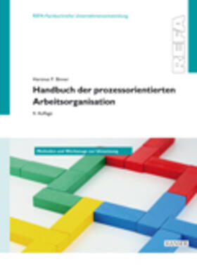 Binner |  Handbuch der prozessorientierten Arbeitsorganisation. REFA | Buch |  Sack Fachmedien