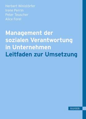 Winistörfer / Perrin / Teuscher |  Management der sozialen Verantwortung in Unternehmen | Buch |  Sack Fachmedien