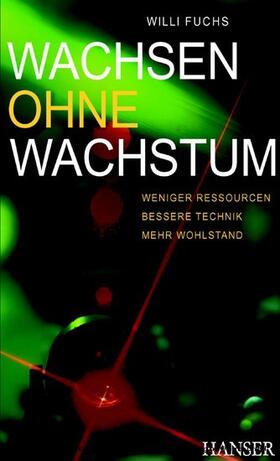 Fuchs |  Wachsen ohne Wachstum | eBook | Sack Fachmedien