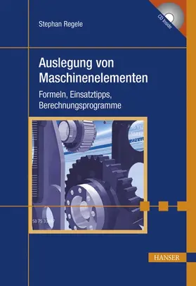 Regele |  Auslegung von Maschinenelementen | Buch |  Sack Fachmedien