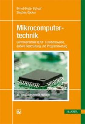 Schaaf / Mettke / Böcker |  Mikrocomputertechnik | Buch |  Sack Fachmedien