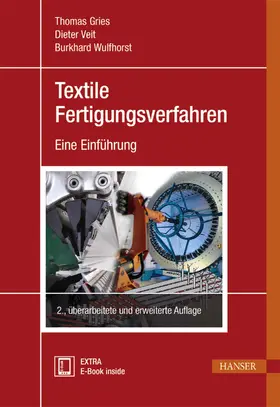 Veit / Gries / Wulfhorst |  Textile Fertigungsverfahren | Buch |  Sack Fachmedien