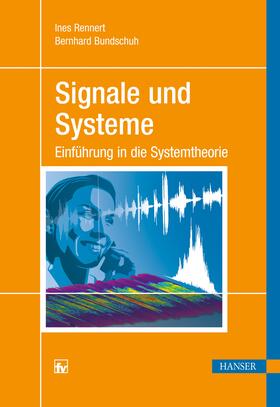 Rennert / Bundschuh |  Signale und Systeme | Buch |  Sack Fachmedien