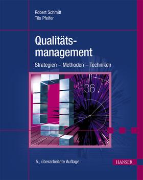 Schmitt / Pfeifer |  Qualitätsmanagement | Buch |  Sack Fachmedien