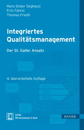 Seghezzi / Fahrni / Friedli |  Integriertes Qualitätsmanagement | Buch |  Sack Fachmedien