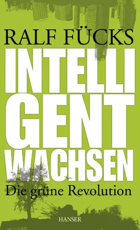 Fücks |  Intelligent wachsen | eBook | Sack Fachmedien