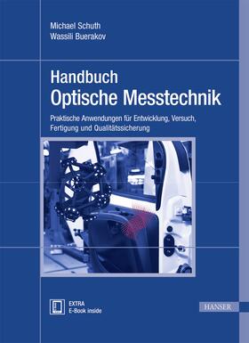 Schuth / Buerakov |  Handbuch Optische Messtechnik | Buch |  Sack Fachmedien