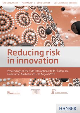 Scheurmann / Maurer / Schmidt |  Reducing risk in innovation | Buch |  Sack Fachmedien