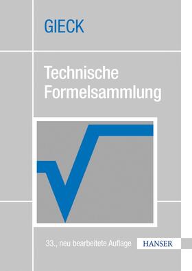 Gieck |  Technische Formelsammlung | Buch |  Sack Fachmedien