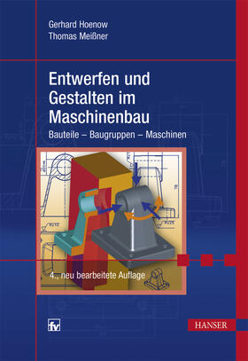 Hoenow / Meißner |  Entwerfen und Gestalten im Maschinenbau | eBook | Sack Fachmedien