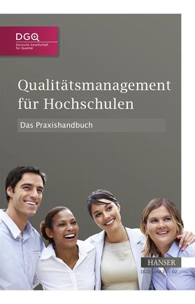 DGQ |  Qualitätsmanagement für Hochschulen - Das Praxishandbuch | Buch |  Sack Fachmedien