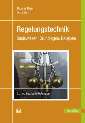 Beier / Wurl |  Beier, T: Regelungstechnik | Buch |  Sack Fachmedien