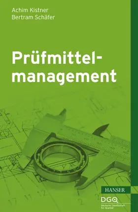 Kistner / Schäfer |  Prüfmittelmanagement | Buch |  Sack Fachmedien