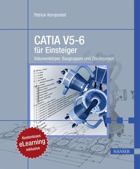 Kornprobst |  CATIA V5-6 für Einsteiger | Buch |  Sack Fachmedien