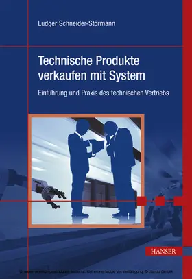 Schneider-Störmann |  Technische Produkte verkaufen mit System | eBook | Sack Fachmedien