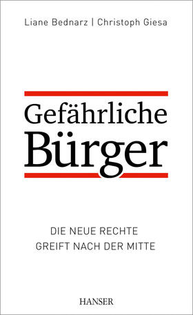 Bednarz / Giesa |  Gefährliche Bürger | eBook | Sack Fachmedien