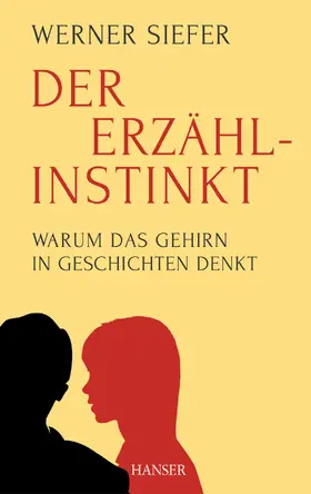 Siefer |  Der Erzählinstinkt | eBook | Sack Fachmedien