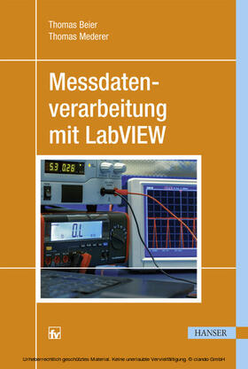 Beier / Mederer |  Messdatenverarbeitung mit LabVIEW | eBook | Sack Fachmedien