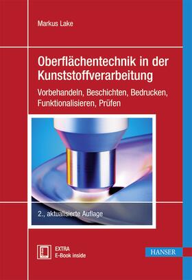 Lake |  Oberflächentechnik in der Kunststoffverarbeitung | Buch |  Sack Fachmedien