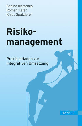 Illetschko / Käfer / Spatzierer |  Risikomanagement | eBook | Sack Fachmedien
