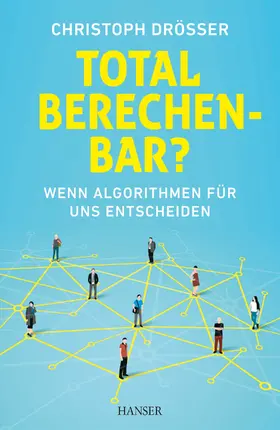 Drösser |  Total berechenbar? | eBook | Sack Fachmedien