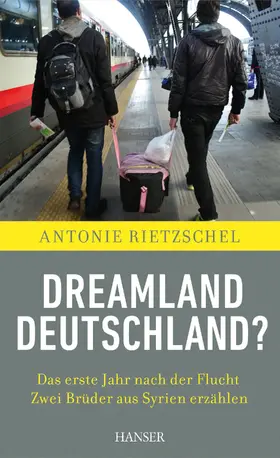 Rietzschel |  Dreamland Deutschland? | eBook | Sack Fachmedien