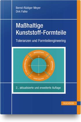 Meyer / Falke |  Maßhaltige Kunststoff-Formteile | Buch |  Sack Fachmedien