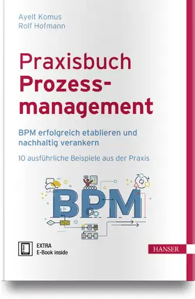 Komus / Hofmann |  Praxisbuch Prozessmanagement | Buch |  Sack Fachmedien