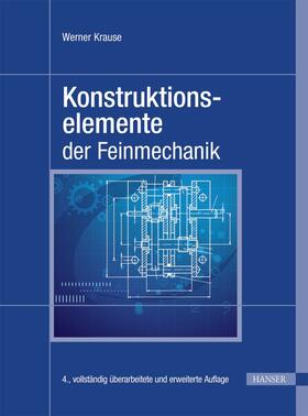 Krause |  Konstruktionselemente der Feinmechanik | eBook | Sack Fachmedien