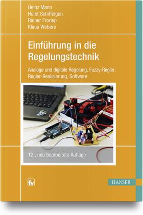 Mann / Schiffelgen / Froriep |  Einführung in die Regelungstechnik | Buch |  Sack Fachmedien