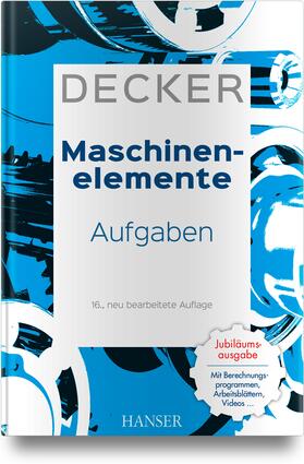 Decker |  Decker Maschinenelemente - Aufgaben | Buch |  Sack Fachmedien