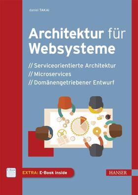 Takai |  Takai, D: Architektur für Websysteme | Buch |  Sack Fachmedien