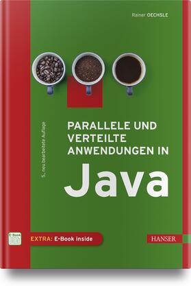 Oechsle |  Oechsle, R: Parallele und verteilte Anwendungen in Java | Buch |  Sack Fachmedien
