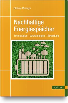 Meilinger |  Nachhaltige Energiespeicher | Buch |  Sack Fachmedien