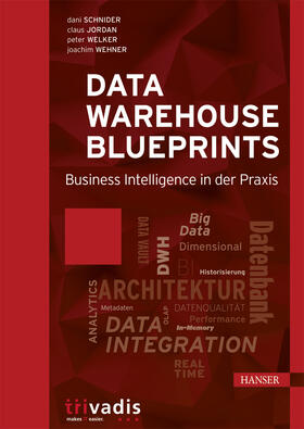 Schnider / Jordan / Welker |  Data Warehouse Blueprints | eBook | Sack Fachmedien